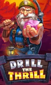 Drill The Thrill